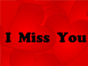 Send Free Love Greeting Card - I Miss You