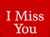 Send Free Love Greeting Card - I Miss You